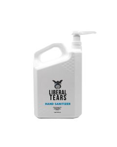 Liberal Tears Hand Sanitizer - 1 Gallon